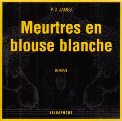 Meurtres en blouse blanche