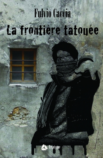 La frontière tatouée