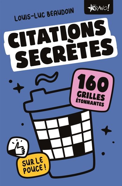 Citations secrètes sur le pouce : 160 grilles étonnantes