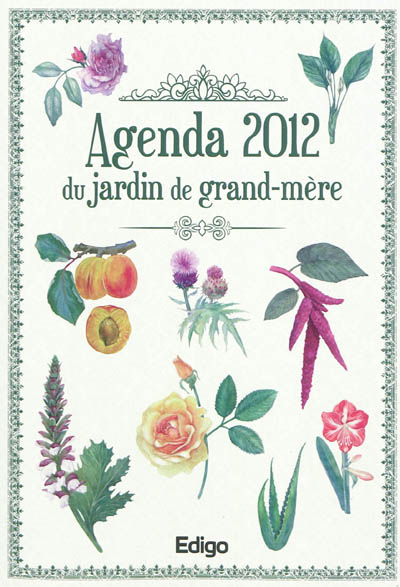 Agenda 2012 du jardin de grand-mère