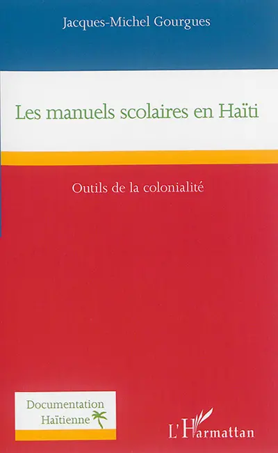 Les manuels scolaires en Haïti : outils de la colonialité
