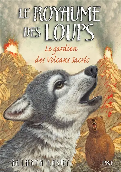 Le royaume des loups. Vol. 3. Le gardien des volcans sacrés