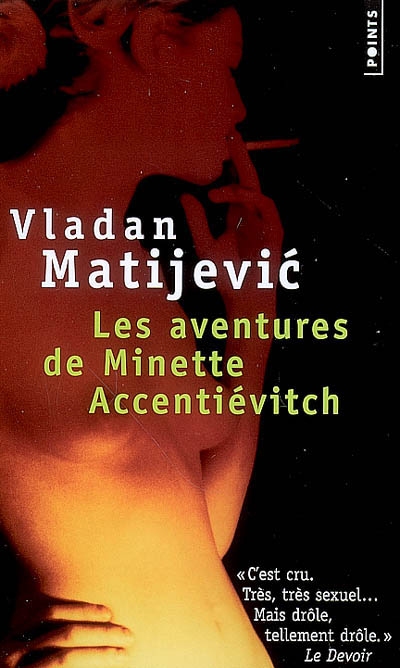 Les aventures de Minette Accentiévitch : court roman de chevalerie