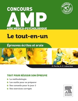 Concours AMP aide médico-psychologique : le tout-en-un : épreuves écrite et orale