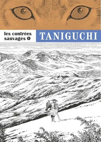 Les contrées sauvages. Vol. 1