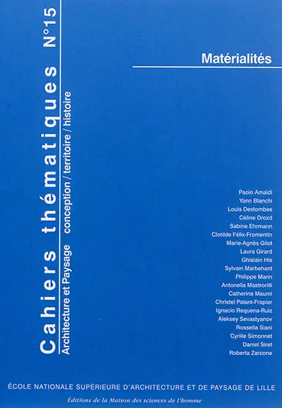 Cahiers thématiques, n° 15. Matérialités