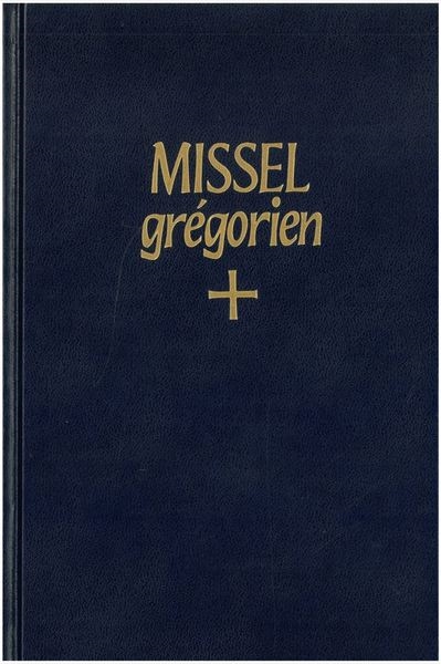 Missel grégorien des dimanches & des fêtes