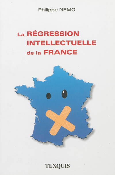 La régression intellectuelle de la France