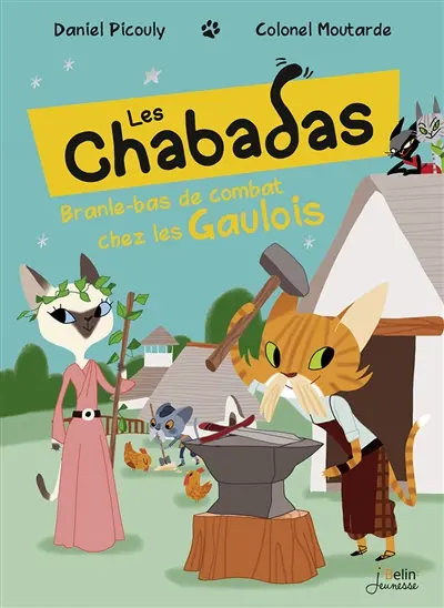 Les Chabadas. Branle-bas de combat chez les Gaulois