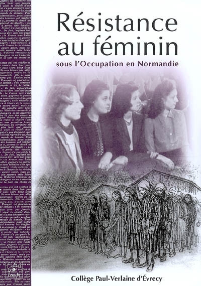 Résistance au féminin sous l'Occupation en Normandie