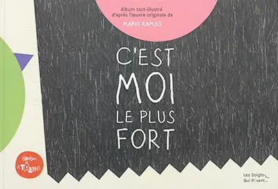 C'est moi le plus fort