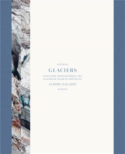 Glaciers : volumes 1 & 2