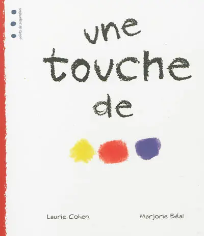 Une touche de...