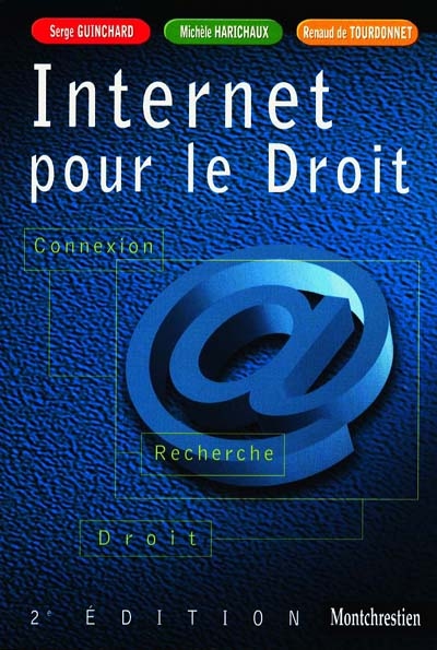 Internet pour le droit : connexion, recherche, droit