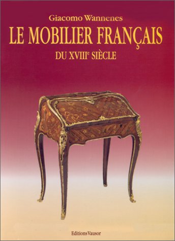 Le mobilier français du XVIIIe siècle