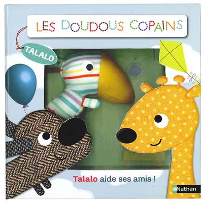 Les doudous copains : Talalo aide ses amis !