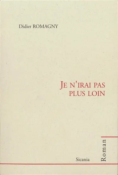 Je n'irai pas plus loin