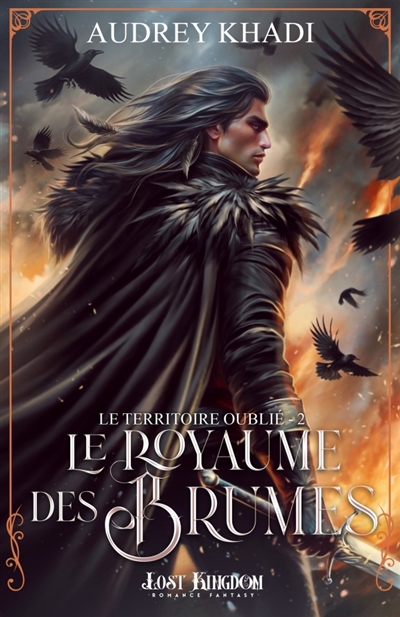 Les cendres du corbeau : Le royaume des brumes 2