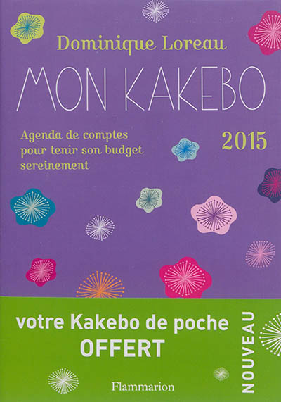 Mon kakebo 2015 : agenda de comptes pour tenir son budget sereinement