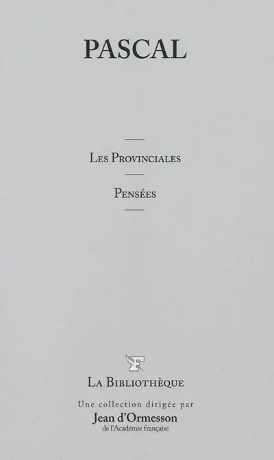 Les provinciales. Pensées