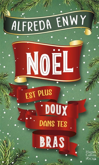 Noël est plus doux dans tes...