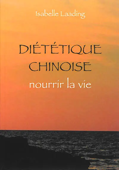 Diététique chinoise : nourrir la vie