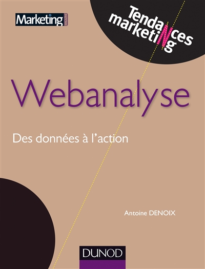 Webanalyse : des données à l'action