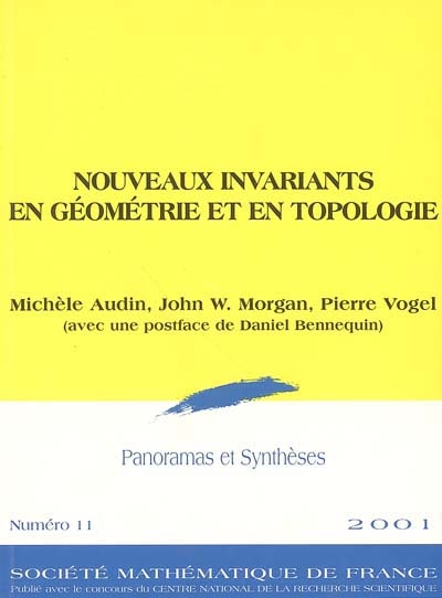 Panoramas et synthèses, n° 11. Nouveaux invariants en géométrie et en topologie
