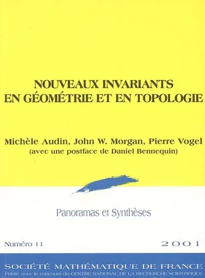 Panoramas et synthèses, n° 11. Nouveaux invariants en géométrie et en topologie