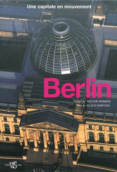 Berlin : une capitale en mouvement