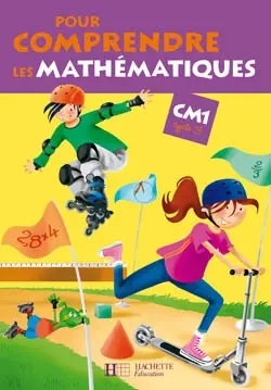 Pour comprendre les mathématiques CM1, cycle 3