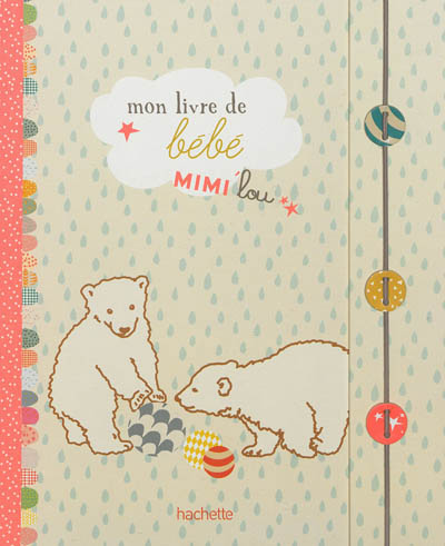 Mon livre de bébé Mimi'lou