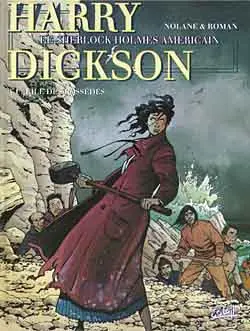 Harry Dickson : le Sherlock Holmes américain. Vol. 1. L'île des possédés