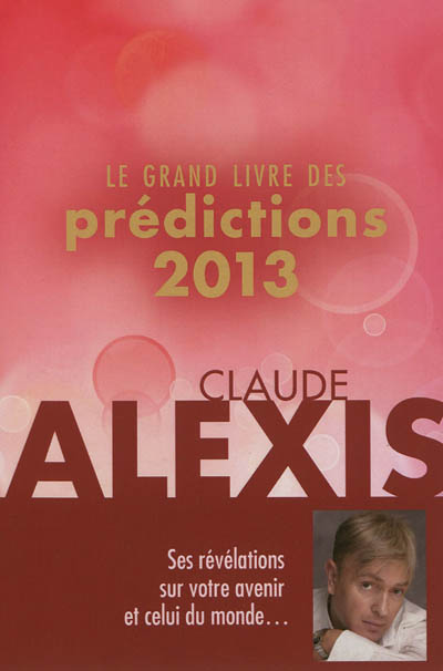 Le grand livre des prédictions 2013