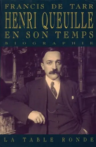 Henri Queuille en son temps, 1884-1970