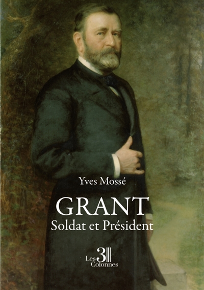 Grant : Soldat et Président