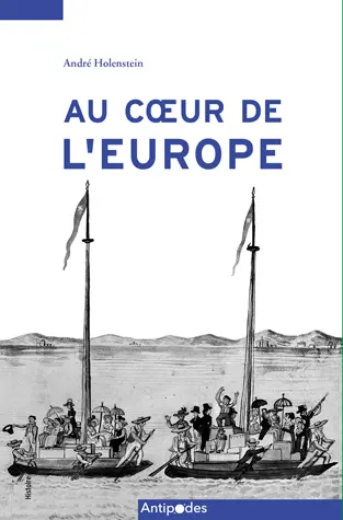 Au coeur de l'Europe : une histoire de la Suisse entre ouverture et repli