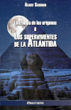 La trilogía de los orígenes II : Los supervivientes de la Atlántida