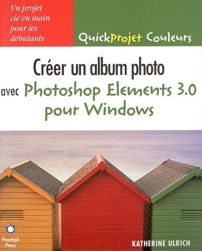 Créer un album photo avec Photoshop Elements 3.0 pour Windows