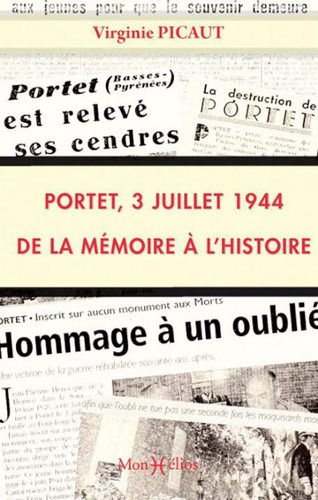 Portet, 3 juillet 1944 : de la mémoire à l'histoire