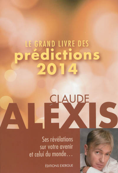 Le grand livre des prédictions 2014