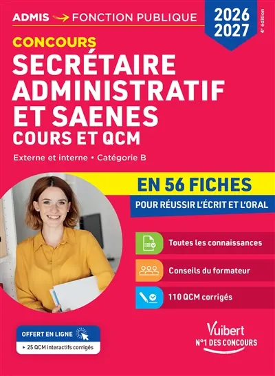 Concours secrétaire administratif et SAENES, cours et QCM : externe et interne, catégorie B : en 56 fiches pour réussir l'écrit et l'oral, 2026-2027 Concours secrétaire administratif et SAENES, cours et QCM : externe et interne, catégorie B : en 56 fiches pour réussir l'écrit et l'oral, 2026-2027