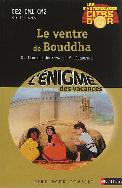 Les mystérieuse cités d'or : le ventre de Bouddha