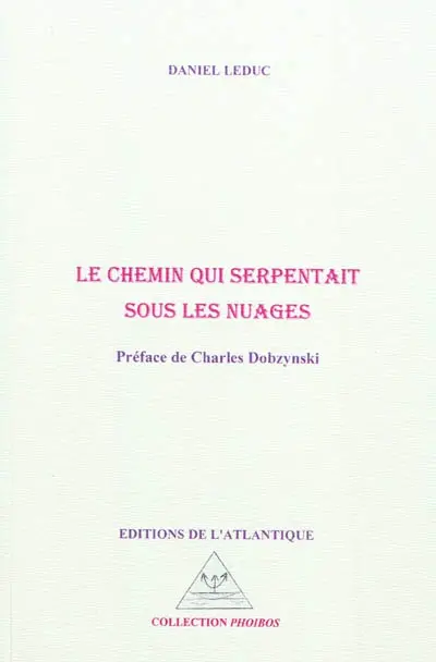 Le chemin qui serpentait sous les nuages