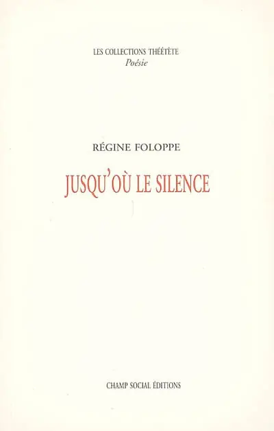 Jusqu'où le silence
