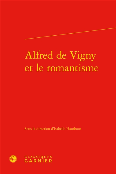 Alfred de Vigny et le romantisme