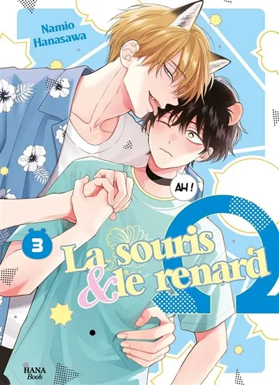 La souris & le renard. Vol. 3 La souris & le renard. Vol. 3