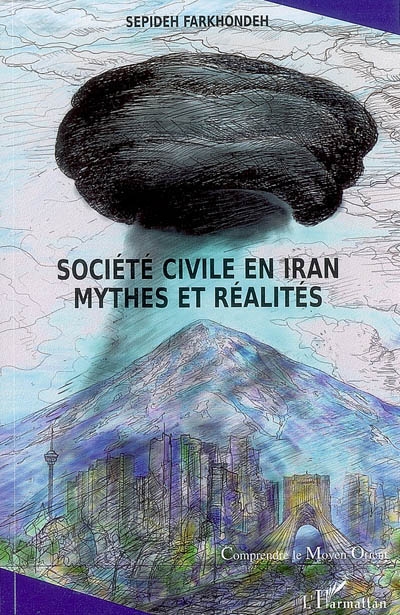 Société civile en Iran : mythes et réalités