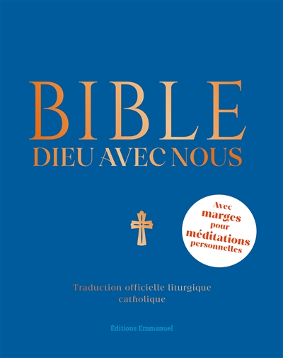 Bible Dieu avec nous : avec marges pour méditations personnelles
