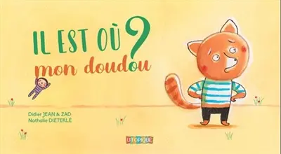 Il est où mon doudou ?
